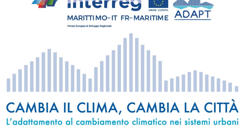 Progetto ADAPT, adattamento ai cambiamenti climatici Progetto ADAPT, adattamento ai cambiamenti climatici