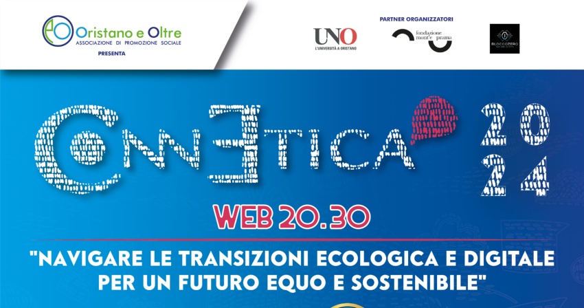 ConnEtica 2024 - Navigare le transizioni ecologica e digitale per un futuro equo e sostenibile ConnEtica 2024 - Navigare le transizioni ecologica e digitale per un futuro equo e sostenibile
