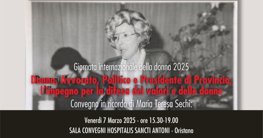 Giornata delle donna - Venerdì 7 marzo un convegno dedicato a Maria Teresa Sechi Giornata delle donna - Venerdì 7 marzo un convegno dedicato a Maria Teresa Sechi