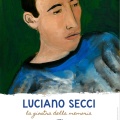 Visualizza la notizia: Fino al 24 marzo "Luciano Secci, la giostra della memoria"