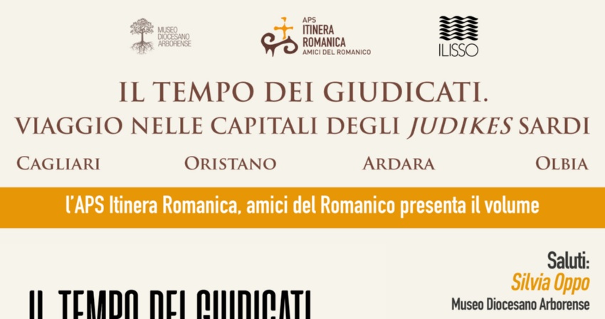 Museo Diocesano Arborense - Presentazione del volume “Il tempo dei Giudicati. La Sardegna medievale dal X al XV secolo d.C.” Museo Diocesano Arborense - Presentazione del volume “Il tempo dei Giudicati. La Sardegna medievale dal X al XV secolo d.C.”