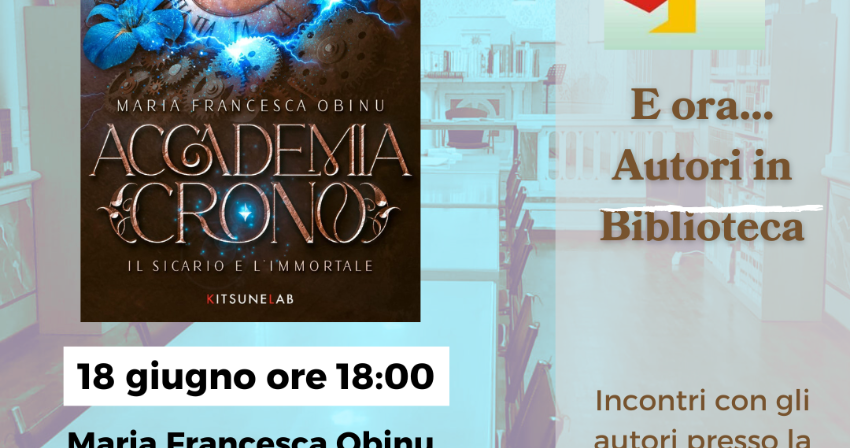 Biblioteca comunale - Presentazione del libro ''Accademia Crono'' Biblioteca comunale - Presentazione del libro ''Accademia Crono''